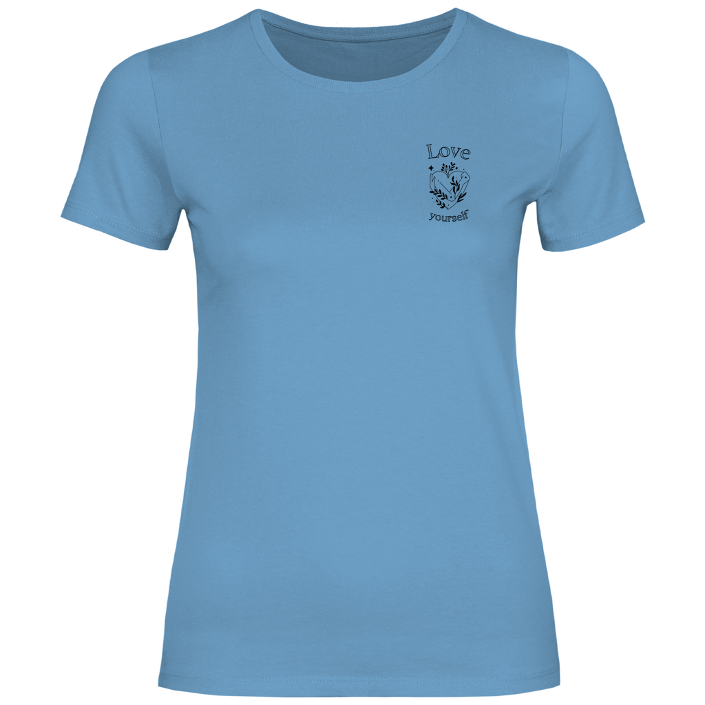 Love yourself Damen T-Shirt | Selbstliebe Shirt | Motivationsshirt | Achtsamkeit T-Shir
