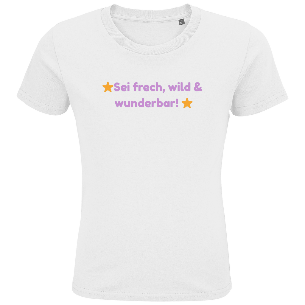 Kinder T-Shirt „Sei frech, wild & wunderbar!“ – mit süßem Einhorn-Design